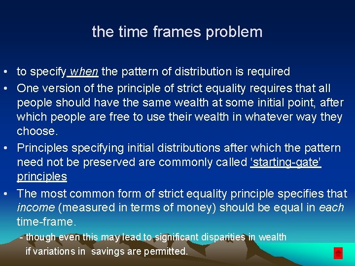 the time frames problem • to specify when the pattern of distribution is required