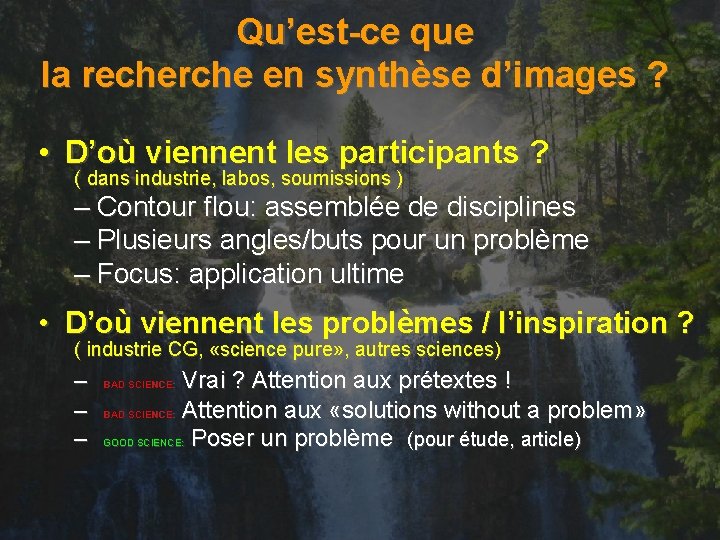 Qu’est-ce que la recherche en synthèse d’images ? • D’où viennent les participants ?