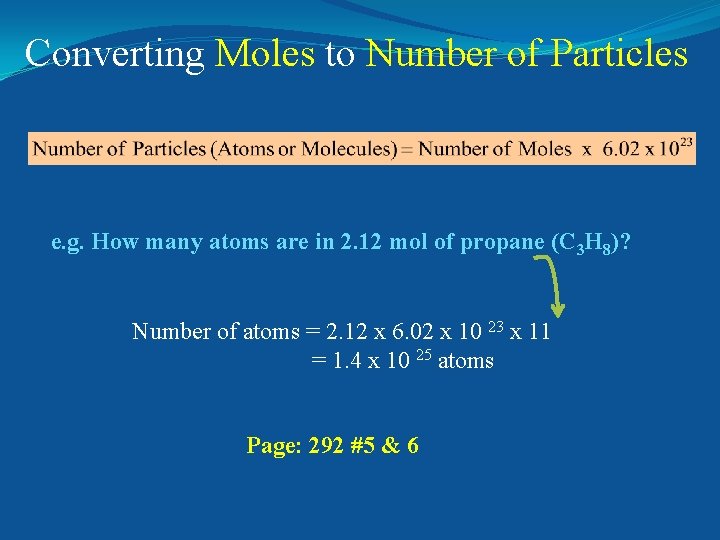 Converting Moles to Number of Particles e. g. How many atoms are in 2.