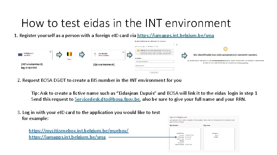 How to test eidas in the INT environment 1. Register yourself as a person