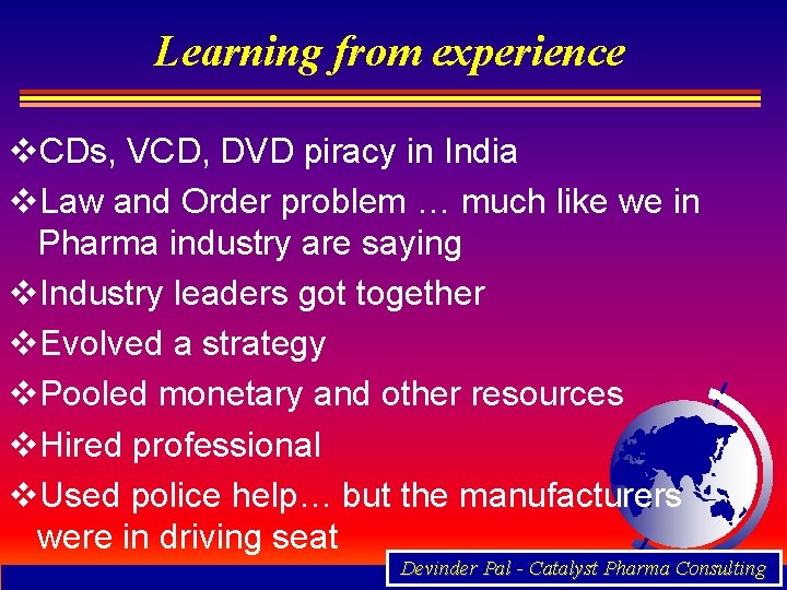 Learning from experience v. CDs, VCD, DVD piracy in India v. Law and Order