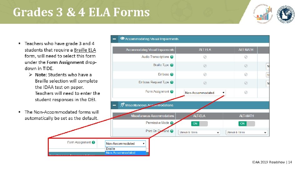 Grades 3 & 4 ELA Forms IDAA 2019 Roadshow | 14 
