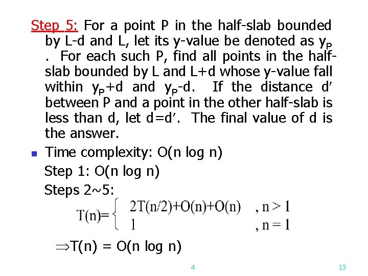 Step 5: For a point P in the half-slab bounded by L-d and L,