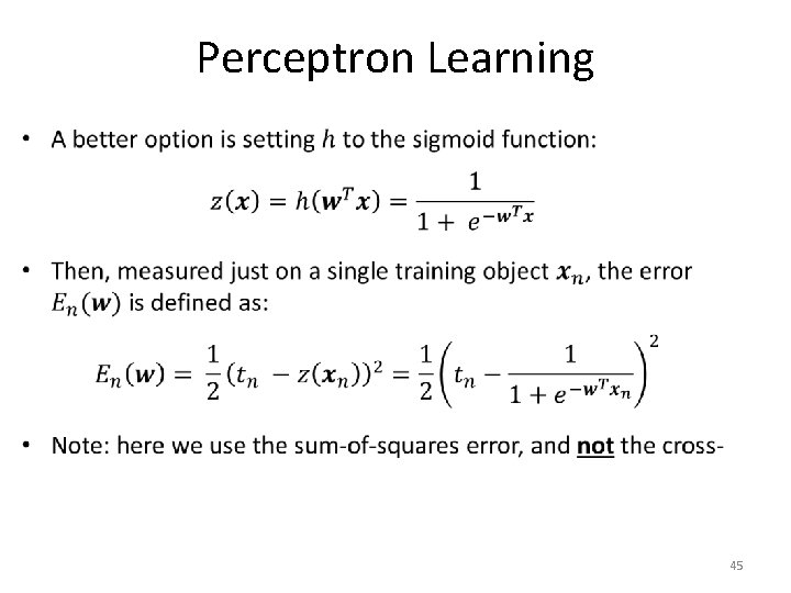 Perceptron Learning • 45 