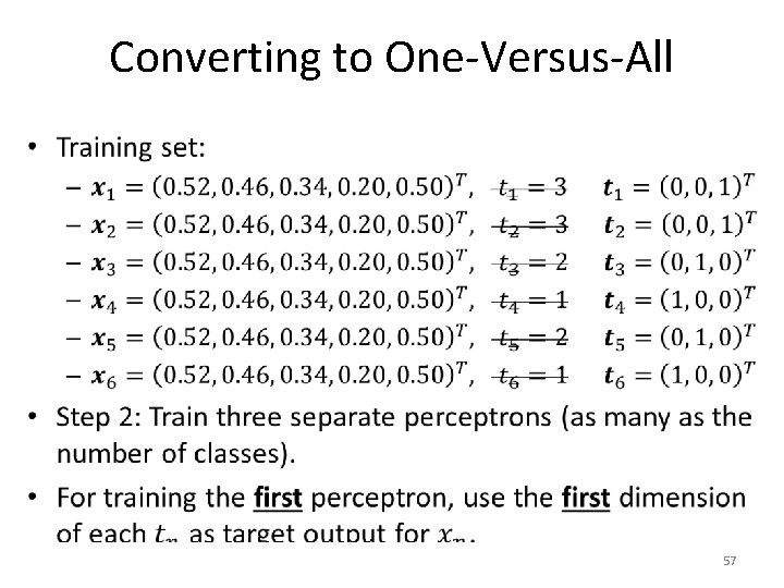 Converting to One-Versus-All • 57 