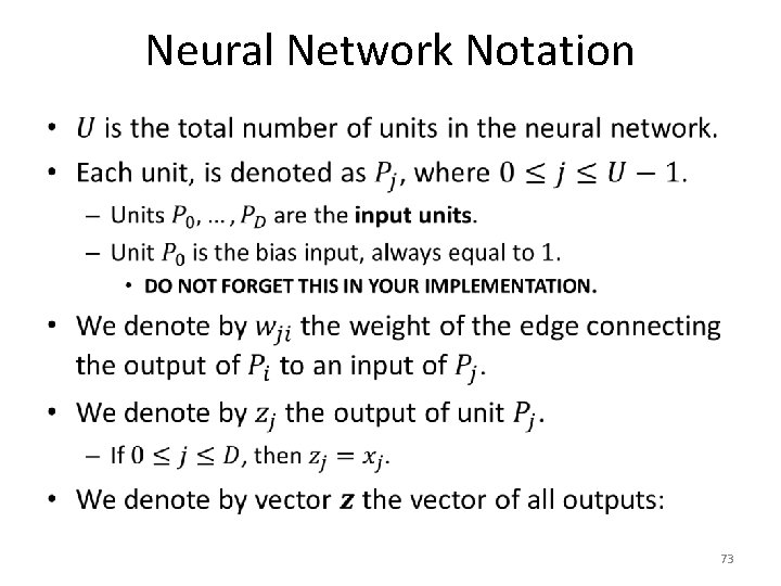 Neural Network Notation • 73 