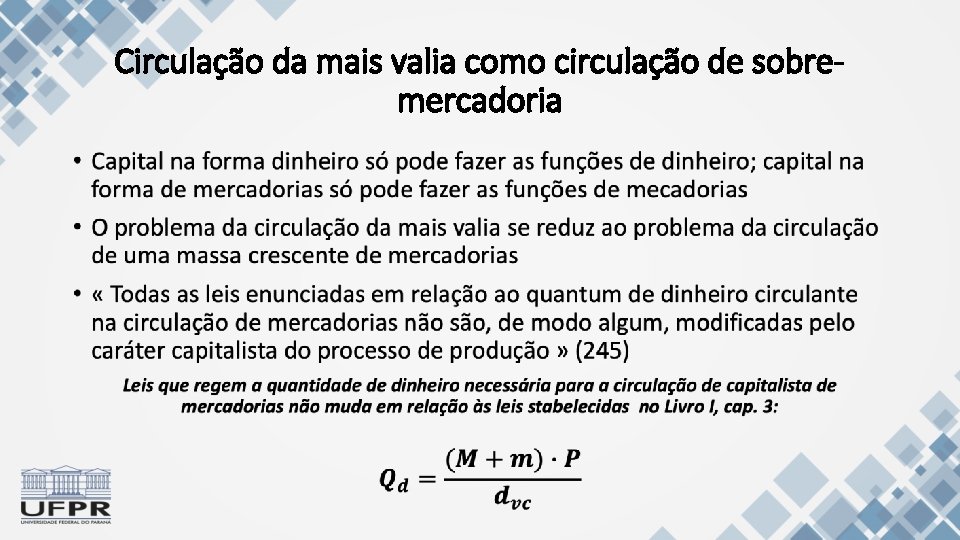 Circulação da mais valia como circulação de sobremercadoria • 