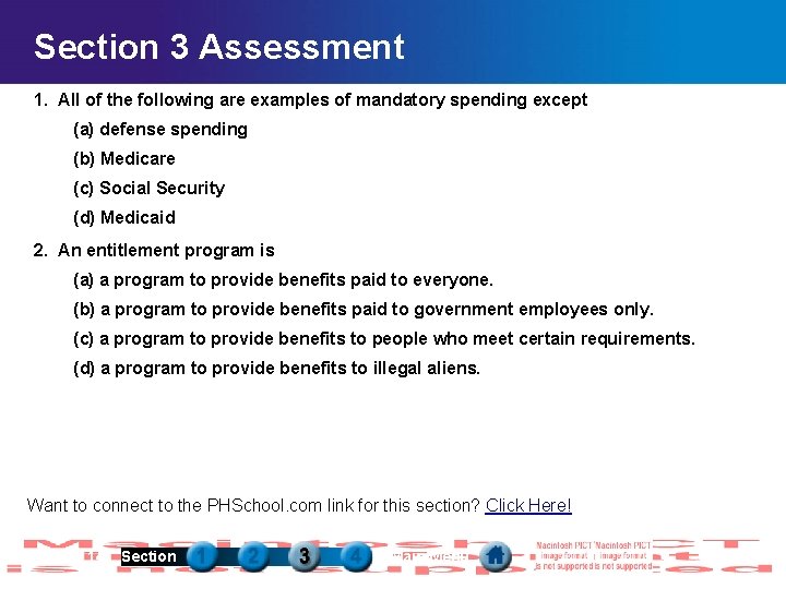 Section 3 Assessment 1. All of the following are examples of mandatory spending except