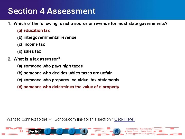 Section 4 Assessment 1. Which of the following is not a source or revenue