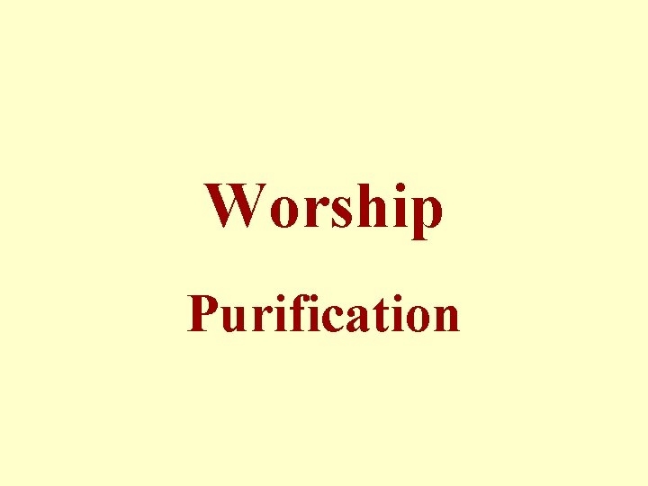 Worship Purification 