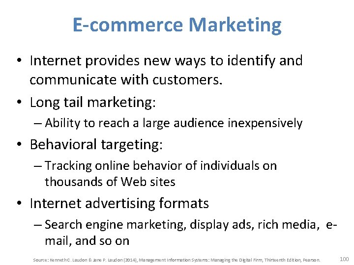 E-commerce Marketing • Internet provides new ways to identify and communicate with customers. •