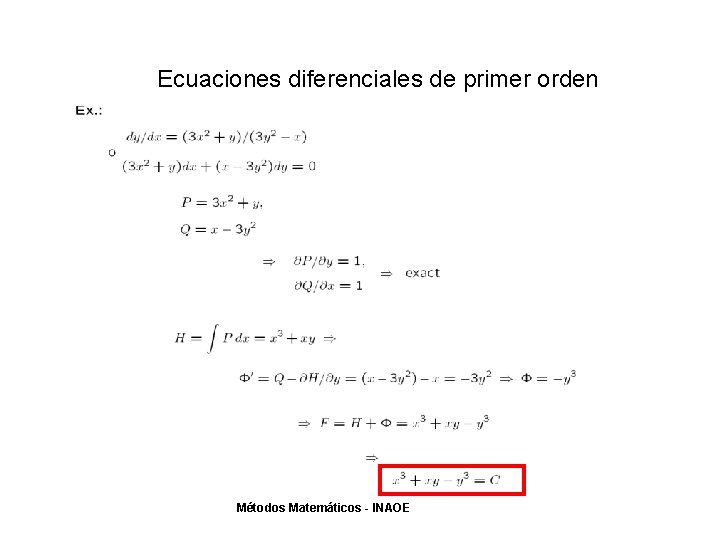 Ecuaciones diferenciales de primer orden Métodos Matemáticos - INAOE 