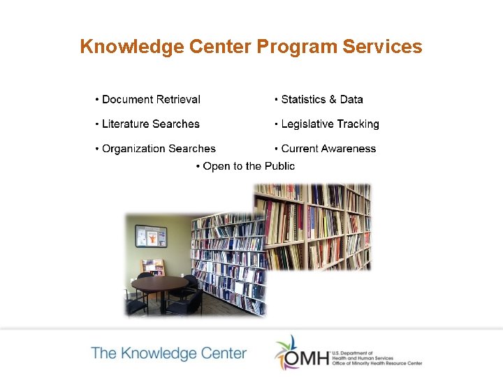 Knowledge Center Program Services Knowledge Center Program Services