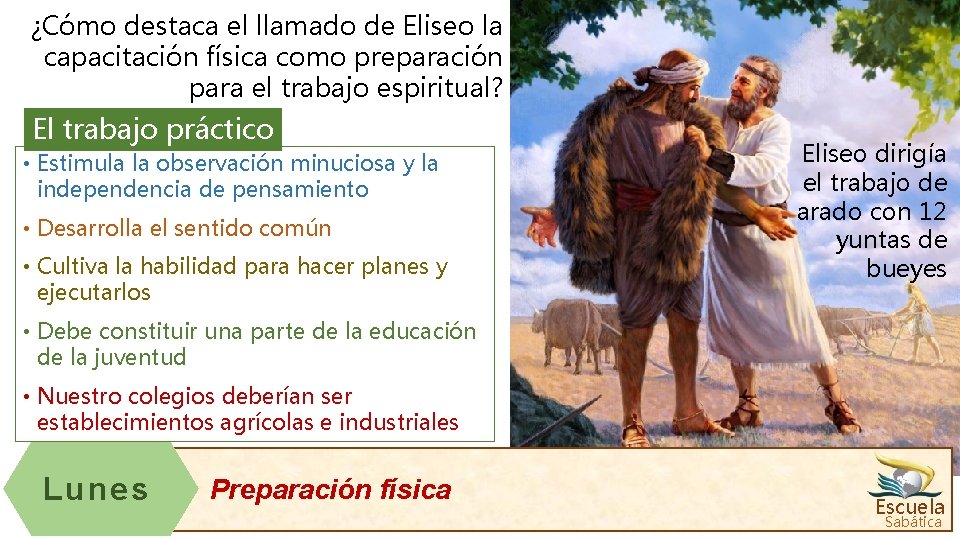 ¿Cómo destaca el llamado de Eliseo la capacitación física como preparación para el trabajo