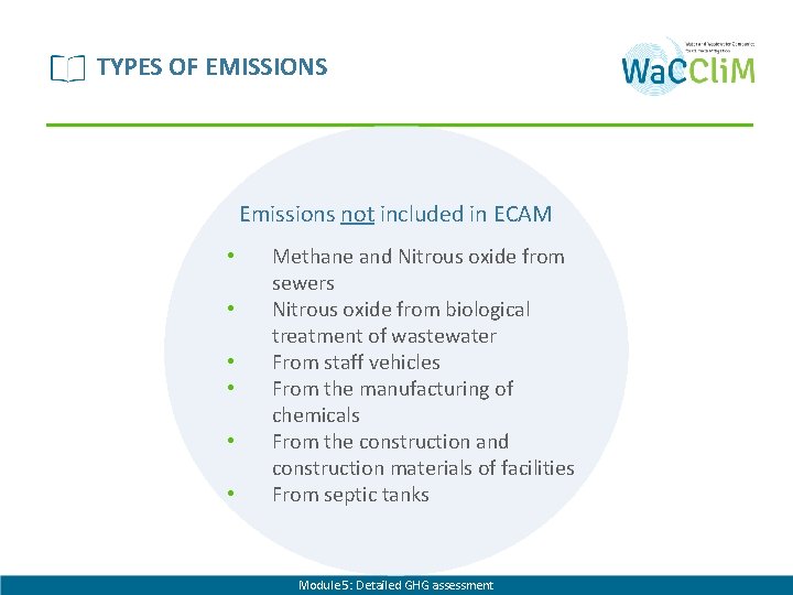 TYPES OF EMISSIONS Emissions not included in ECAM • • • Methane and Nitrous