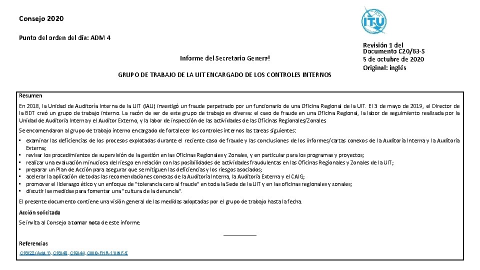 Consejo 2020 Punto del orden del día: ADM 4 Informe del Secretario General GRUPO