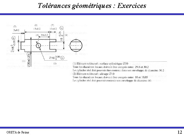 Tolérances géométriques : Exercices GRETA de Reims 12 