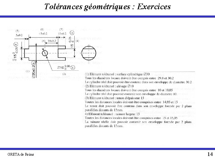 Tolérances géométriques : Exercices GRETA de Reims 14 