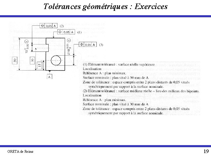 Tolérances géométriques : Exercices GRETA de Reims 19 