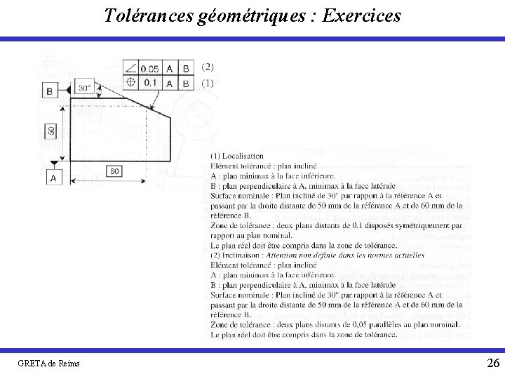 Tolérances géométriques : Exercices GRETA de Reims 26 
