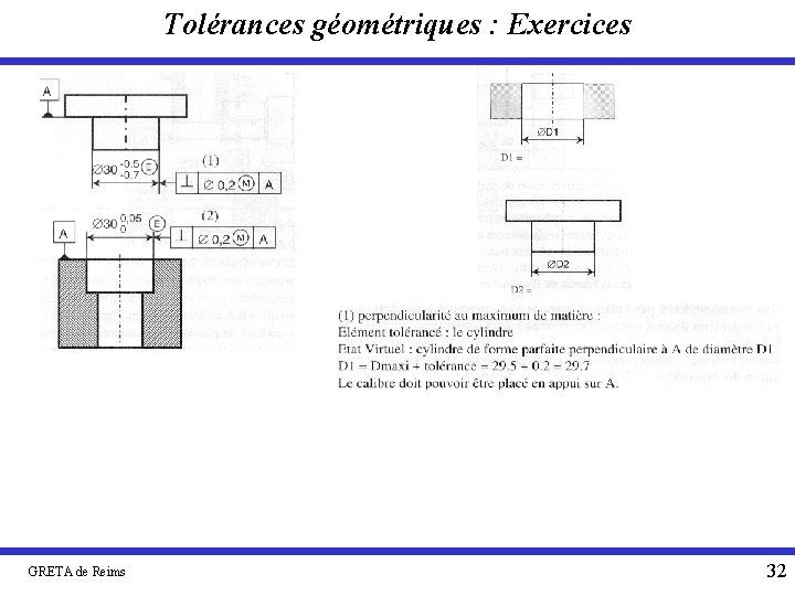 Tolérances géométriques : Exercices GRETA de Reims 32 