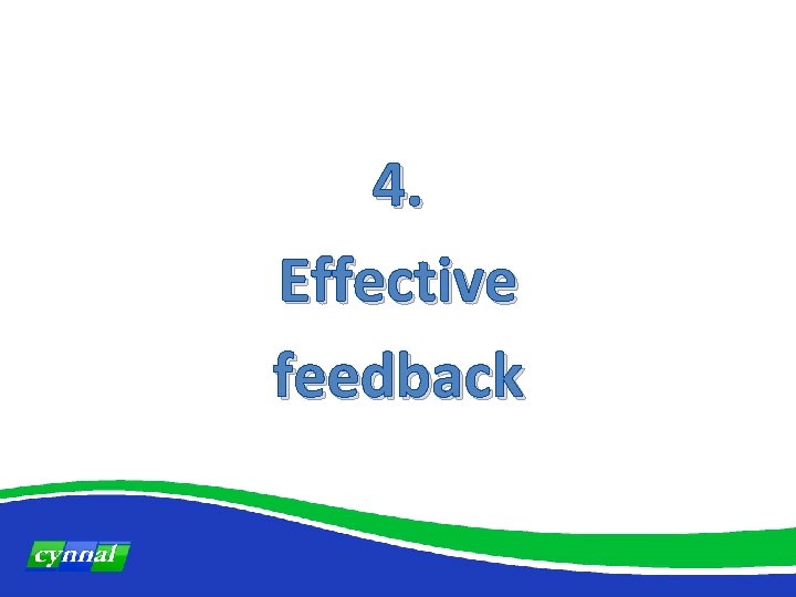 4. Effective feedback 