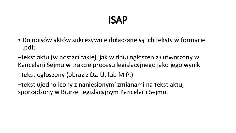 ISAP • Do opisów aktów sukcesywnie dołączane są ich teksty w formacie . pdf: