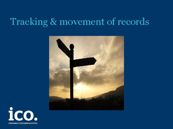 Tracking & movement of records 