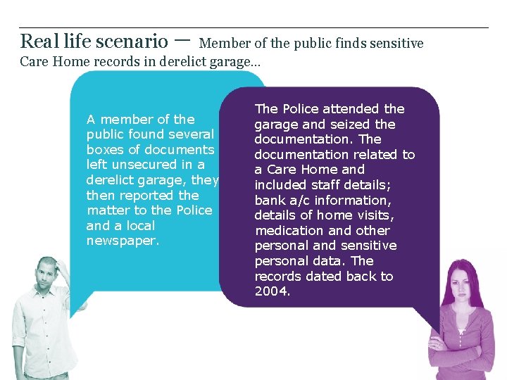 Real life scenario – Member of the public finds sensitive Care Home records in