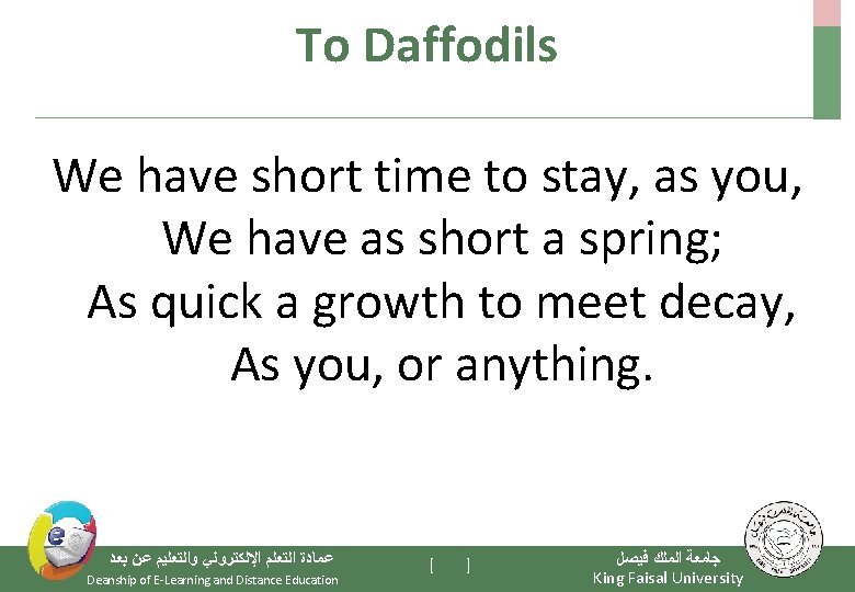 To Daffodils We have short time to stay, as you, We have as short