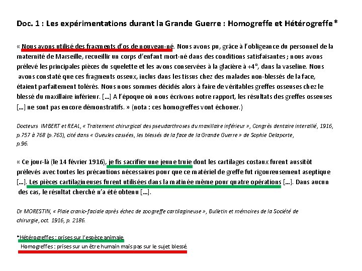 Doc. 1 : Les expérimentations durant la Grande Guerre : Homogreffe et Hétérogreffe* «