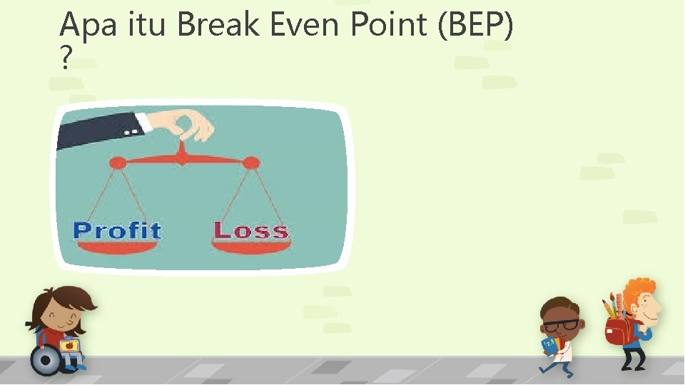 Apa itu Break Even Point (BEP) ? 