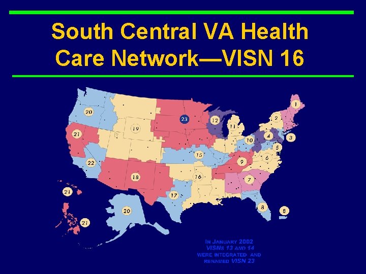 South Central VA Health Care Network—VISN 16 