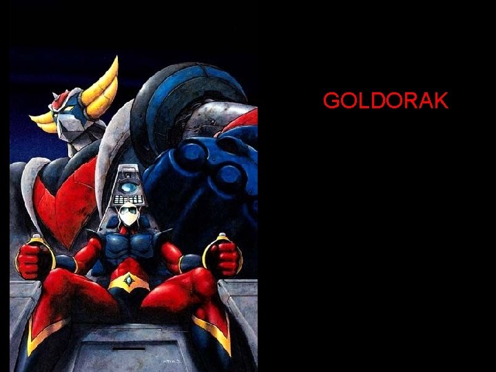 GOLDORAK 