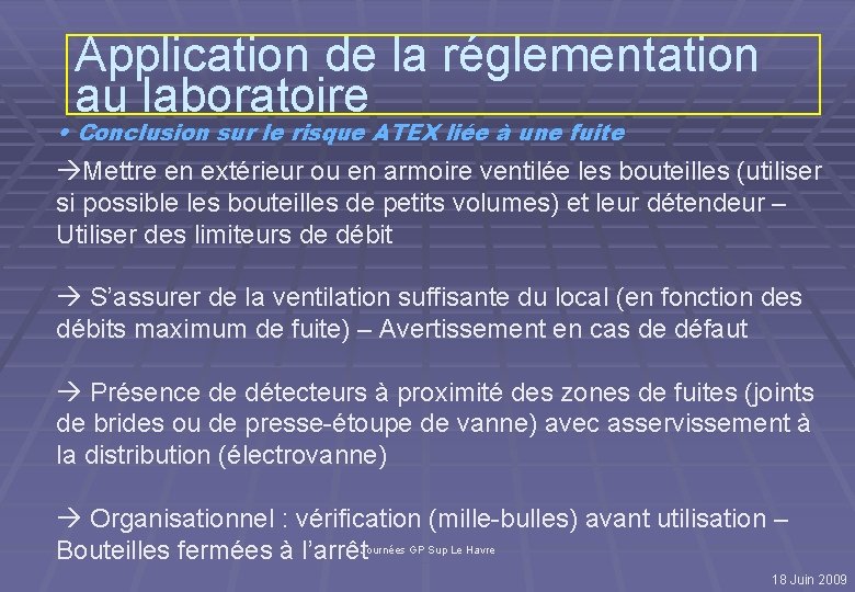 Application de la réglementation au laboratoire • Conclusion sur le risque ATEX liée à