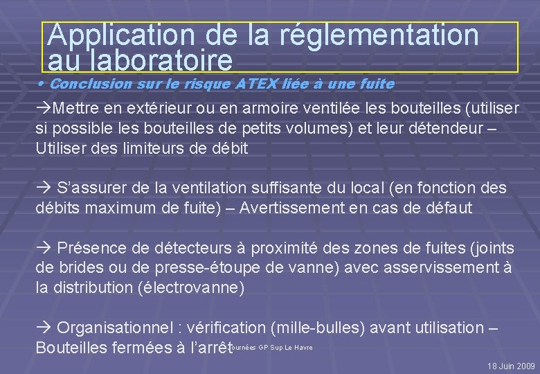 Application de la réglementation au laboratoire • Conclusion sur le risque ATEX liée à