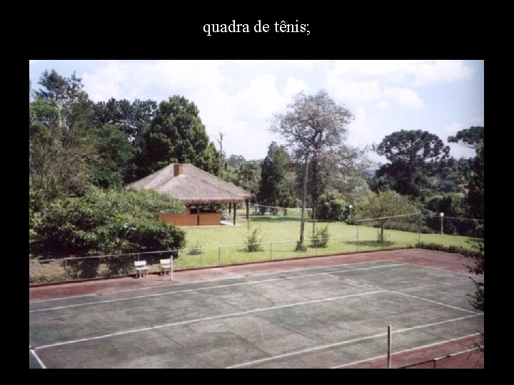 quadra de tênis; 