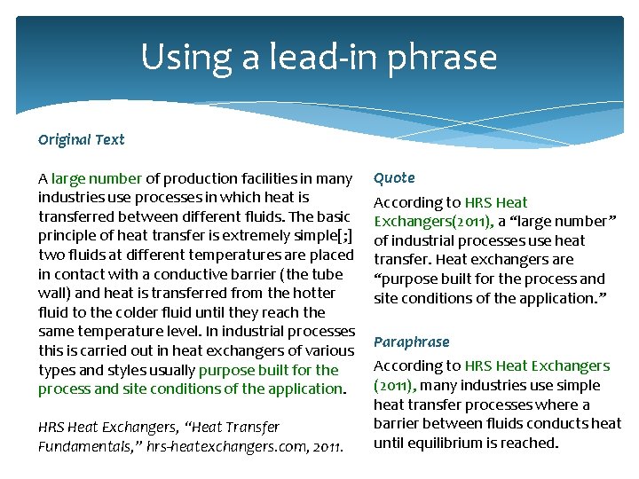 Using a lead-in phrase Original Text A large number of production facilities in many Using a lead-in phrase Original Text A large number of production facilities in many