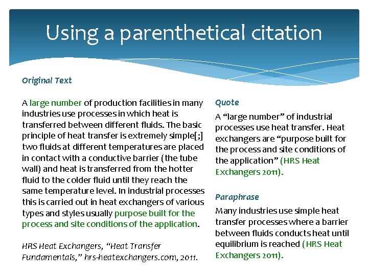 Using a parenthetical citation Original Text A large number of production facilities in many Using a parenthetical citation Original Text A large number of production facilities in many