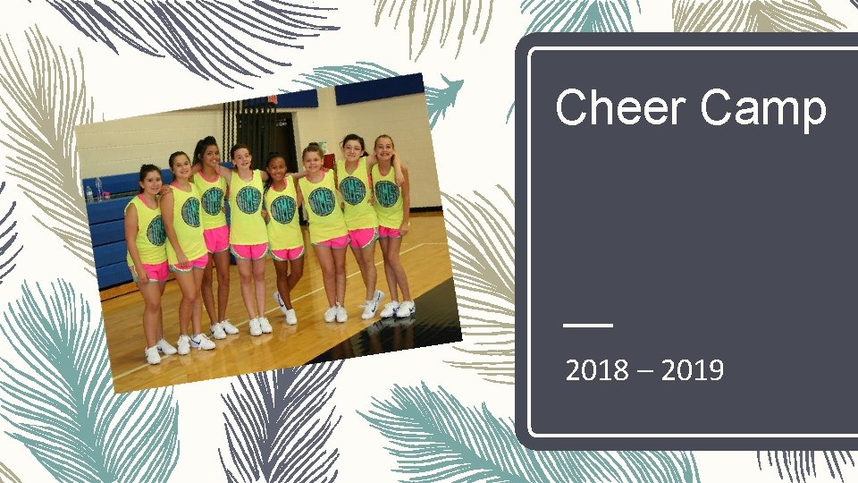 Cheer Camp 2018 – 2019 