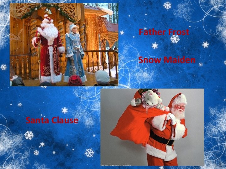 Father Frost Snow Maiden Santa Clause 