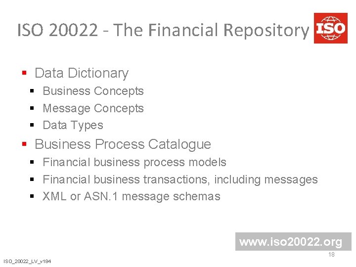 ISO 20022 - The Financial Repository § Data Dictionary § Business Concepts § Message