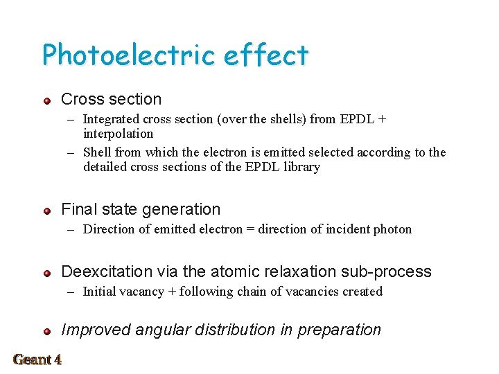 Photoelectric effect Cross section – Integrated cross section (over the shells) from EPDL +