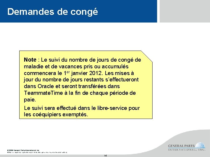 Demandes de congé Note : Le suivi du nombre de jours de congé de