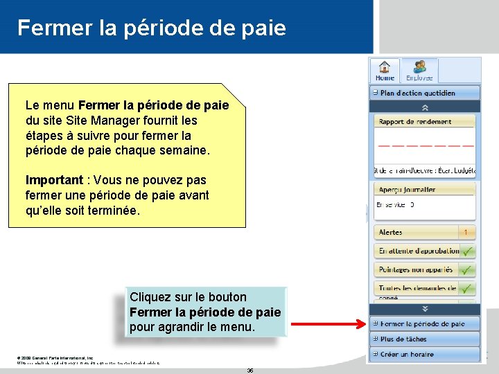 Fermer la période de paie Le menu Fermer la période de paie du site