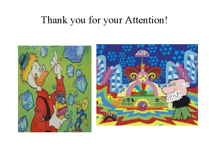 Thank you for your Attention! 