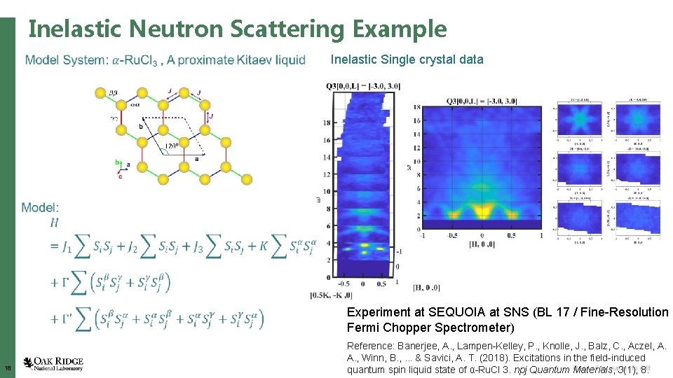  Inelastic Neutron Scattering Example Inelastic Single crystal data Experiment at SEQUOIA at SNS