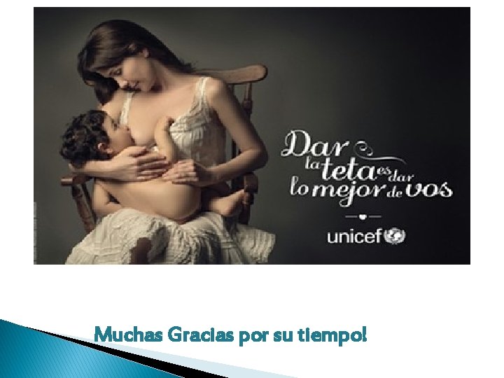 Muchas Gracias por su tiempo! 