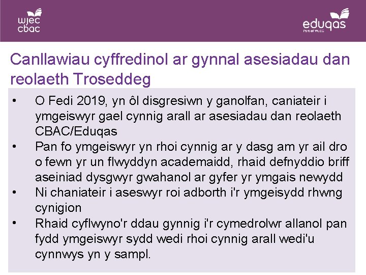 Canllawiau cyffredinol ar gynnal asesiadau dan reolaeth Troseddeg • • O Fedi 2019, yn