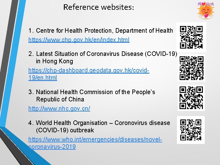 Reference websites: 1. Centre for Health Protection, Department of Health https: //www. chp. gov.